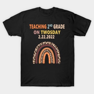Teaching 2nd Grade On Twosday 2-22-22 February 22nd  2022 Event Teachers Gift T-Shirt